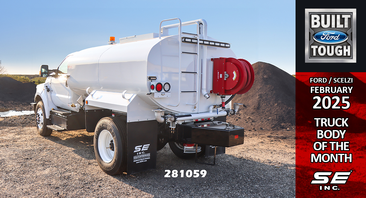 FEBRUARY 2025 FEBRUARY/Scelzi Truck Body of the Month